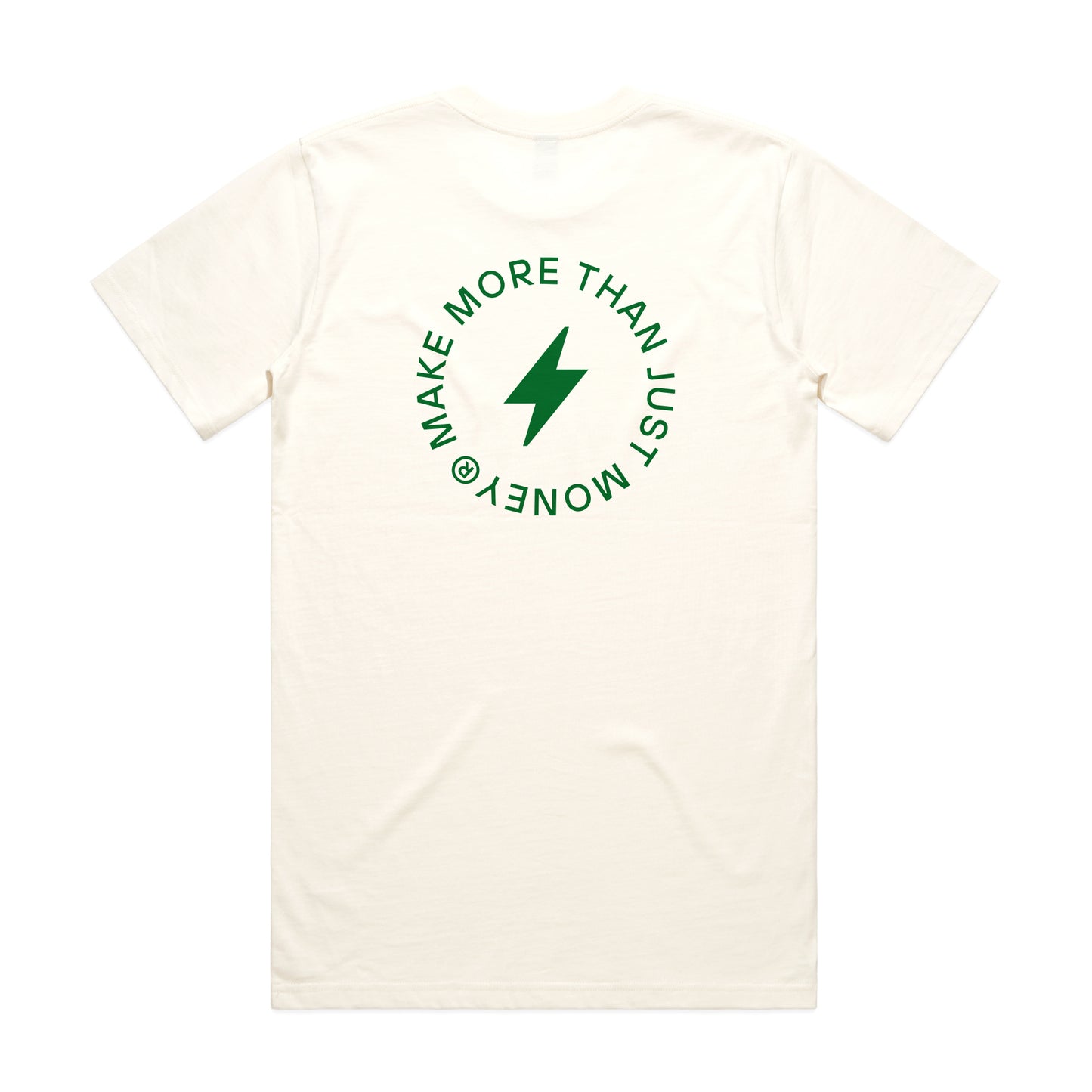 Make More Than Just Money T-Shirt - Natural